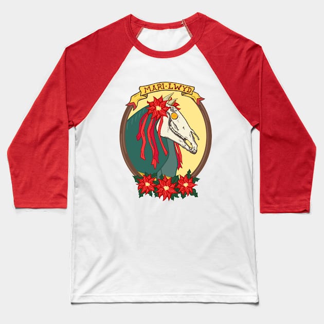 Mari Lywd Christmas Baseball T-Shirt by SaltDream